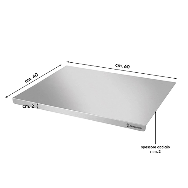 STAINLESS STEEL CUTTING BOARD cm.60X40X2 2